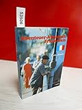 Abenteuer - Almanach Frankreich. Wandern, Skilaufen, Bergsteigen, Reiten, Bootfahren