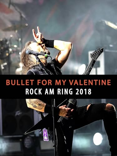 Bullet for My Valentine - Rock Am Ring 2018