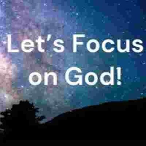 Let&rsquo;s Focus on God! Titelbild