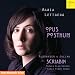 Opus Posthum-Alexander & Julian Scriabin: Early Pi
