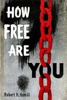 How free are you? (Faith for life series) B0007EN8GC Book Cover