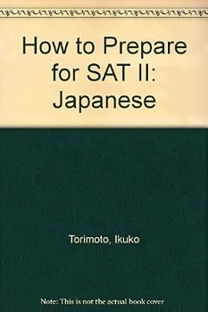 Paperback How to Prepare for SAT II: Japanese Book
