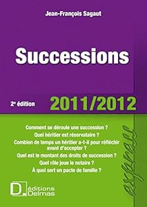 Livres Couvertures de Successions 2011/2012 - 2e éd.: Delmas Express