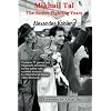 Mikhail Tal: The Street-Fighting Years Paperback February 18, 2021