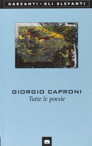 Portada de Caproni: Tutte le Poesie