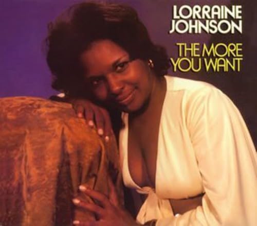 LORRAINE JOHNSON - The More You Want - Disque CD