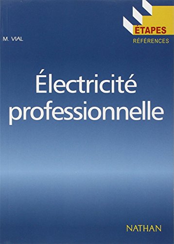Télécharger Electricité professionnelle Livre eBook France