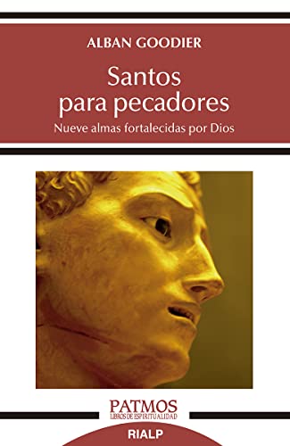Santos para pecadores: Nueve almas fortalecidas por Dios: 298