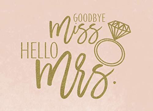 Goodbye Miss Hello Mrs: Pink Blush And Gold Calligraphy Guest Book And ...