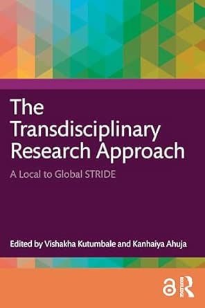 The Transdisciplinary Research Approach: A Local to Global STRIDE book cover