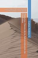 Aspectos Claves de la Administración de Contratos: En este libro encontrarás paso a paso cómo gestionar y administrar un contrato, identificando ... proceso y a su responsable (Spanish Edition) B08JRHR411 Book Cover