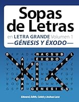 Sopas de Letras : En Letra Grande Volumen1 --G?nesis Y ?xodo-- 1080200436 Book Cover