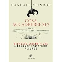 Cosa accadrebbe se?
