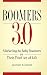 Boomers 3.0: Marketing to Baby Boomers in Their Third Act of Life