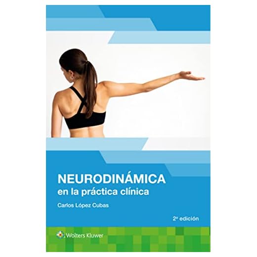 Neurodinámica en la práctica clínica