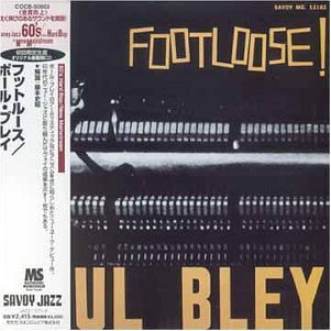 PAUL BLEY - Footloose - Disque CD