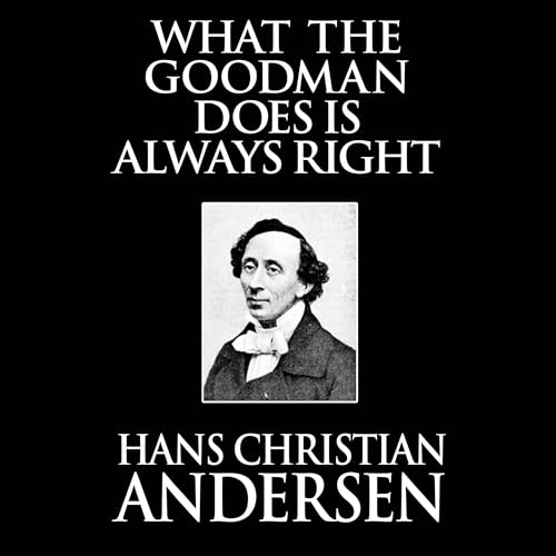 What the Goodman Does Is Always Right B0DFZX17J2 Book Cover