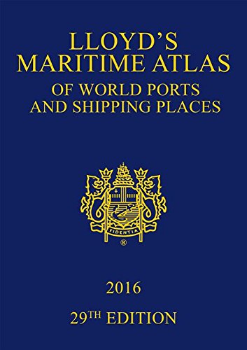 Lloyd's Maritime Atlas of World Ports and Shipping Places 2016