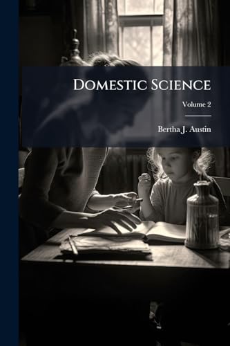 Domestic Science; Volume 2
