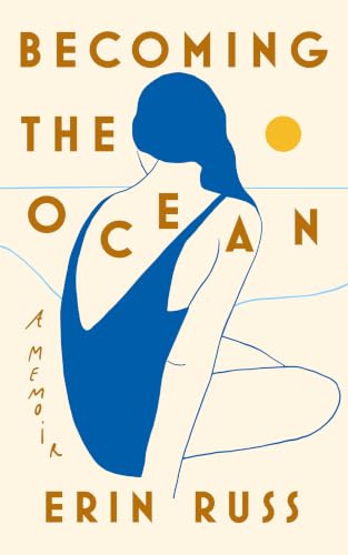 Becoming the Ocean: A Memoir