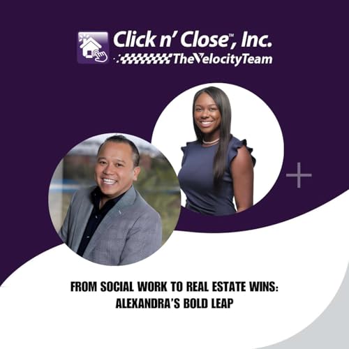 From Social Work to Real Estate Wins: Alexandra’s Bold Leap cover art