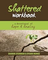 Shattered Workbook 1939570344 Book Cover