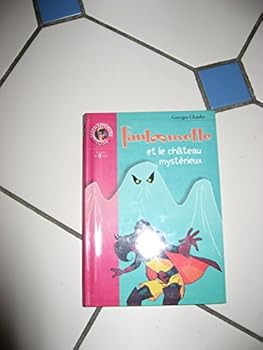 Fantômette et le château mystérieux - Book #46 of the Fantômette