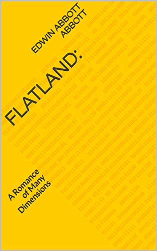 Télécharger Flatland: : A Romance of Many Dimensions (English Edition) PDF Ebook En Ligne