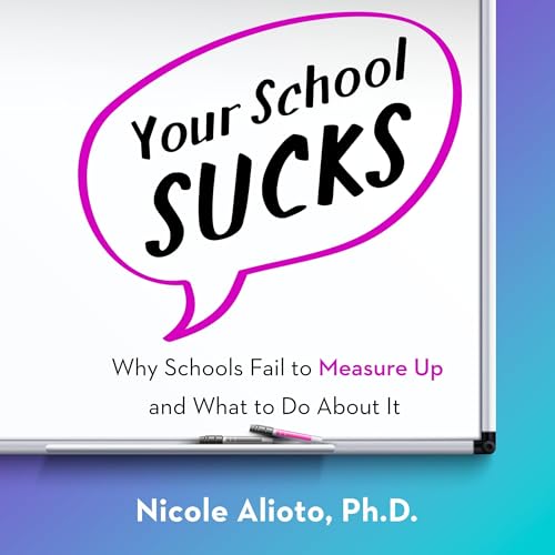 Page de couverture de Your School Sucks