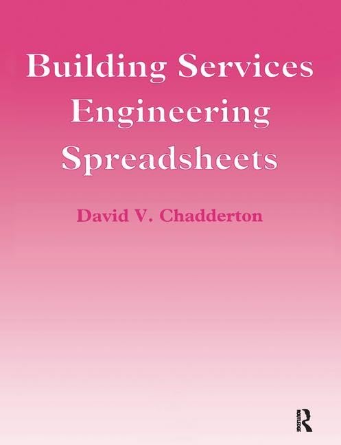 Building Services Engineering Spreadsheets      1st Edition