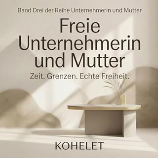 Freie Unternehmerin und Mutter Titelbild