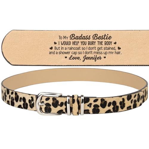 To My Badass Bestie I Would Help You Bury The Body - Funny Personalized Animal Print Leather Belt With Custom Quote And Name, Best Friend Birthday Gift For Women