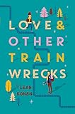 Love and Other Train Wrecks