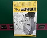  Miba Report 12. Pit-Pegs Bauprojekte.1. Auflage.