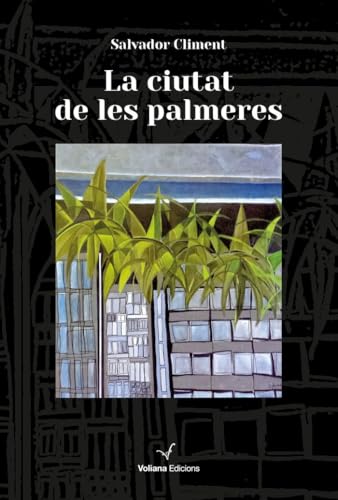 La Ciutat De Les Palmeres: 91 (Voliac)