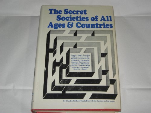 The Secret Societies of All Ages and Countries ... B000PSG416 Book Cover