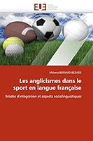 Les Anglicismes Dans Le Sport En Langue Franaaise 6131525781 Book Cover