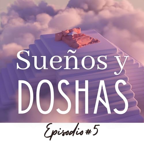 Sue&ntilde;os y Ayurveda: meditaci&oacute;n guiada para dormir con la mente clara copertina