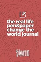 The Real Life Pen & Paper Change the World Journal 1087053684 Book Cover