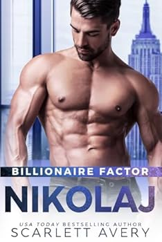 Paperback Billionaire Factor—Nikolaj: Billionaire Romance, Age Gap Romance Older Man (New York Billionaire Factor) Book