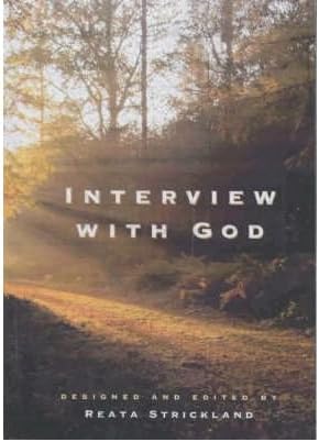 [(Interview with God)] [Author: Reata Strickland] published on (February, 2002) Hardcover