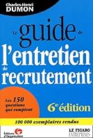 Le Guide De L'entretien De Recrutement 2708126830 Book Cover