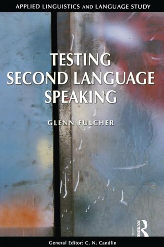 Testing Second Language Speaking (Applied Linguistics and Language Study) view 2