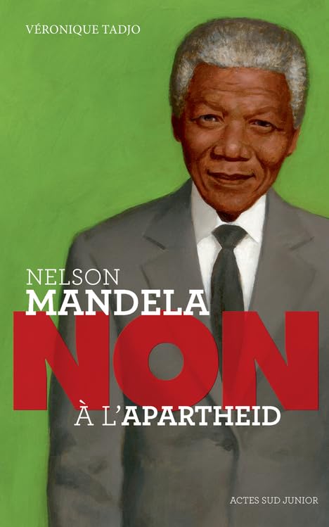 Nelson Mandela : 'Non à l'Apartheid'