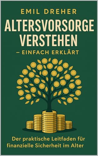Altersvorsorge verstehen : einfach erklärt