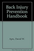 Back Injury Prevention Handbook 0873714199 Book Cover