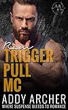 Ram (Trigger Pull MC Book 3)