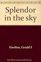 Splendor in the sky B0006BZ594 Book Cover