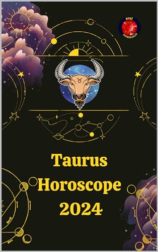 Taurus. Horoscope 2024 (English Edition)