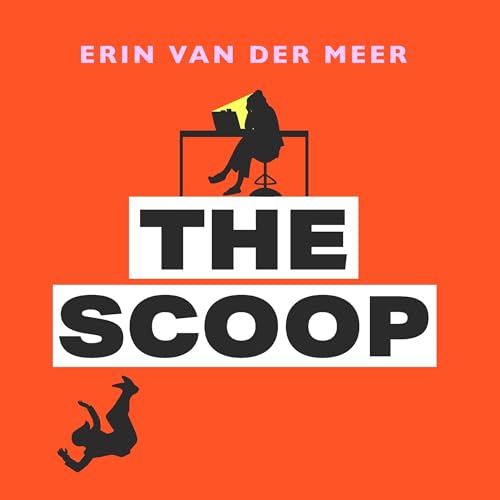 The Scoop Audiolivro Por Erin Van Der Meer capa
